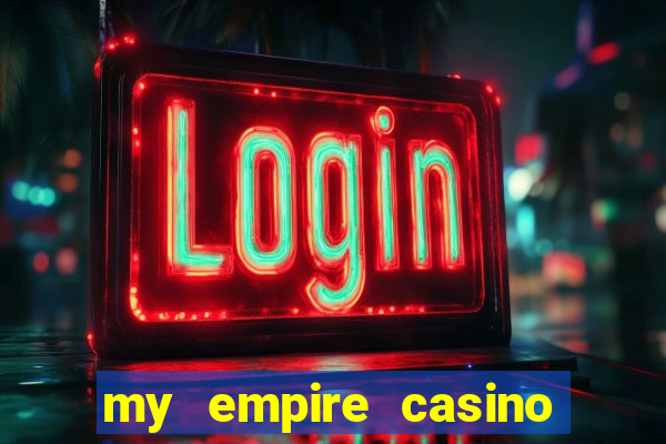 my empire casino no deposit bonus