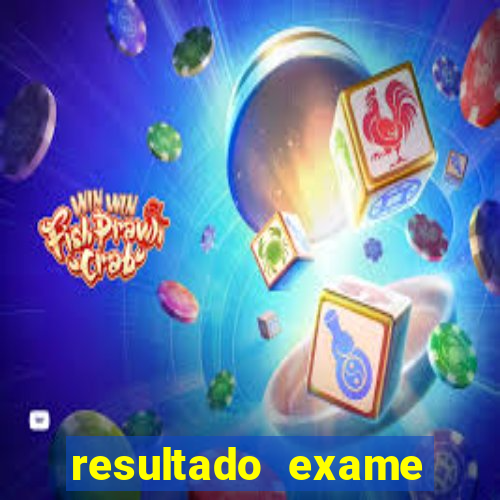 resultado exame eliel figueiredo