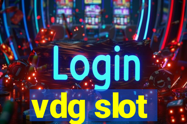 vdg slot