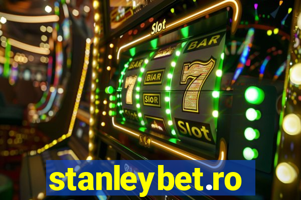 stanleybet.ro