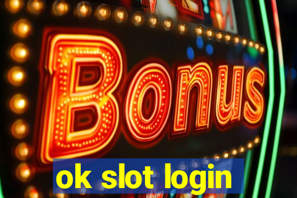 ok slot login