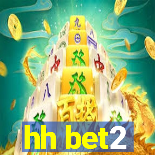 hh bet2