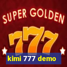 kimi 777 demo