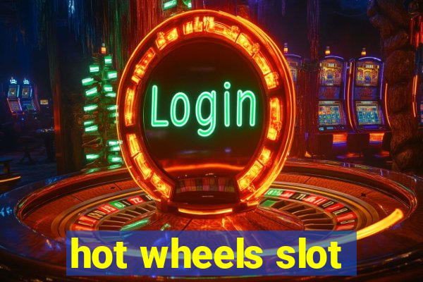 hot wheels slot