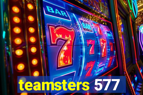 teamsters 577