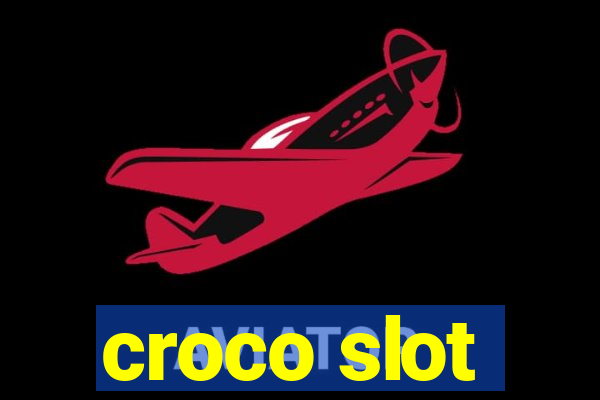 croco slot