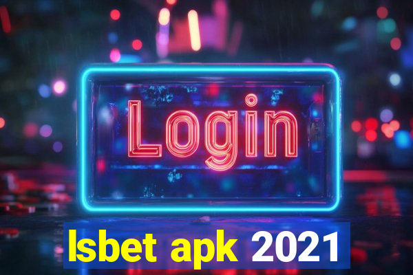 lsbet apk 2021