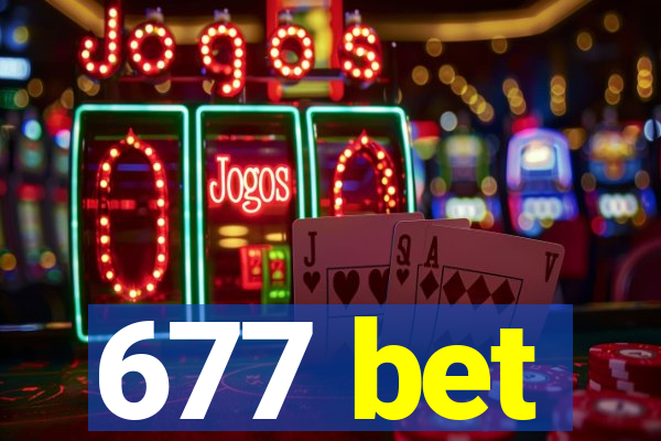 677 bet