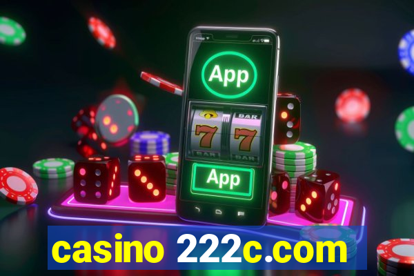 casino 222c.com