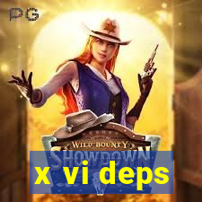 x vi deps