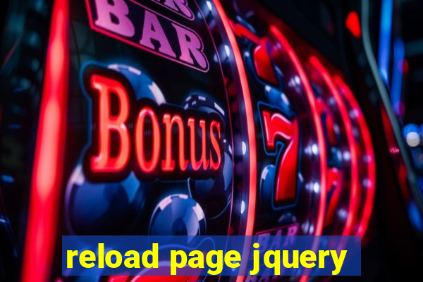 reload page jquery