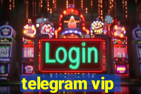 telegram vip