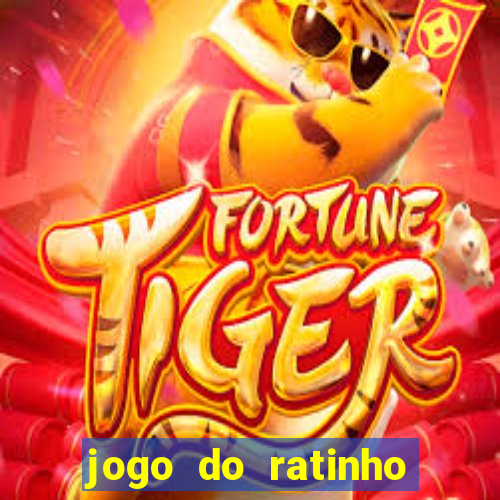 jogo do ratinho que ganha dinheiro