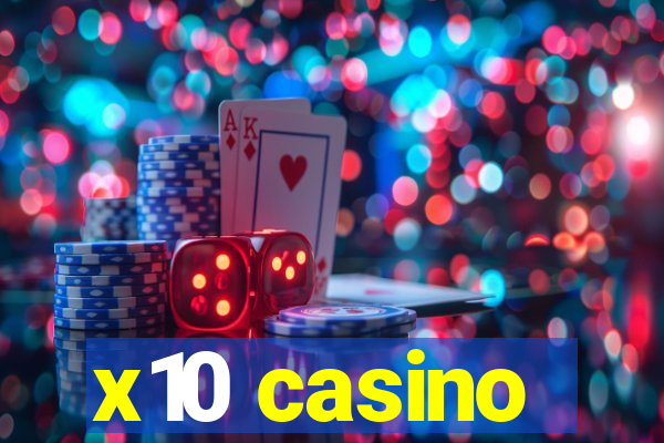 x10 casino