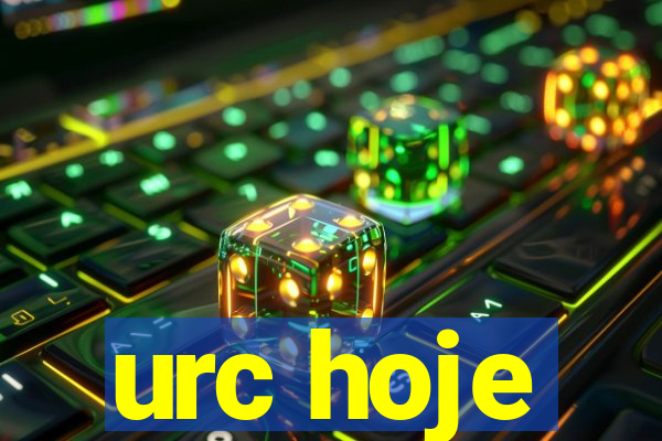 urc hoje