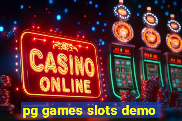 pg games slots demo