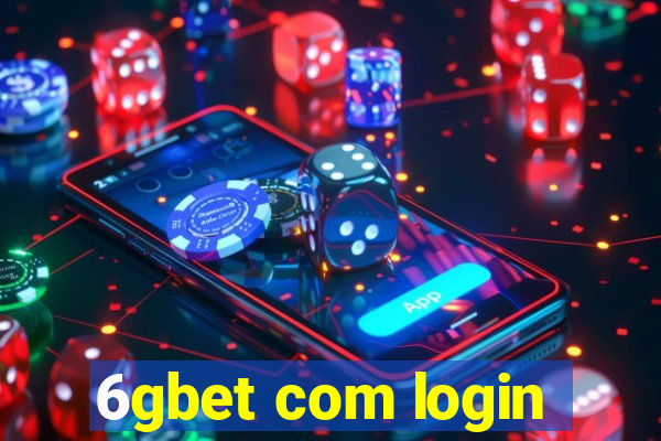 6gbet com login