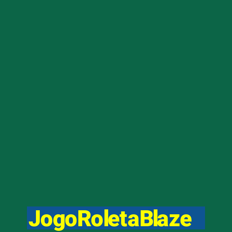 JogoRoletaBlaze