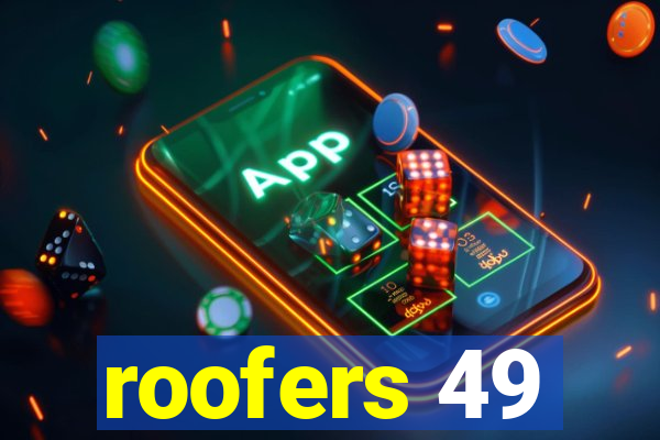 roofers 49