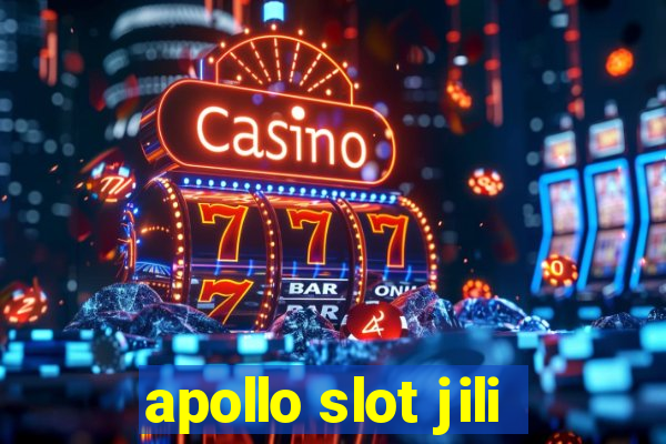 apollo slot jili