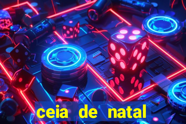 ceia de natal lista completa