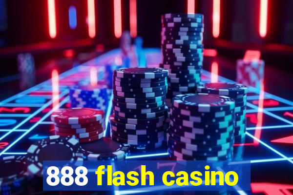 888 flash casino