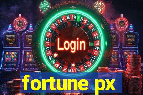 fortune px