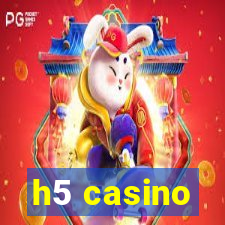 h5 casino