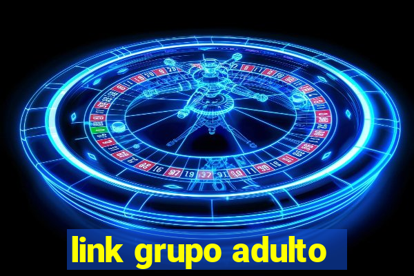 link grupo adulto