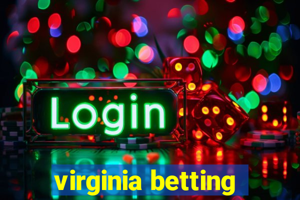 virginia betting