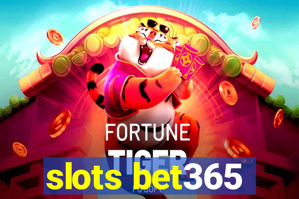 slots bet365