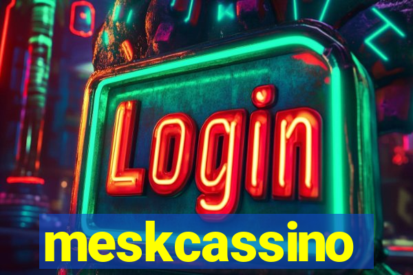 meskcassino