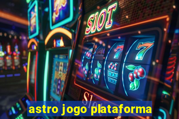 astro jogo plataforma