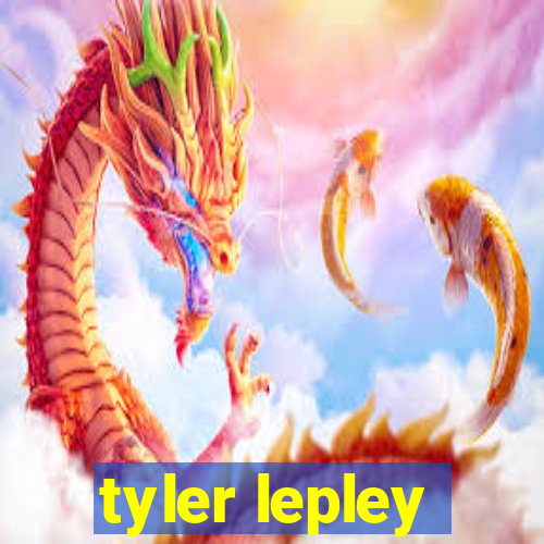 tyler lepley