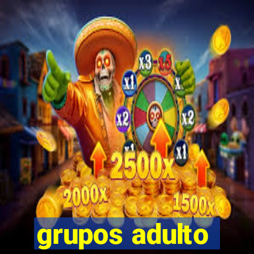 grupos adulto