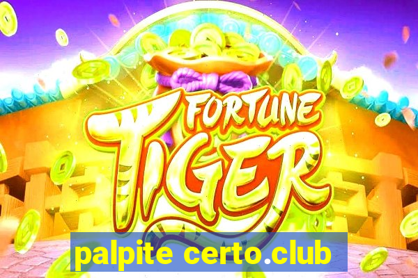 palpite certo.club