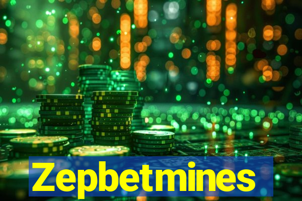 Zepbetmines