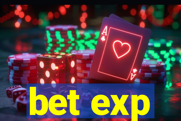 bet exp