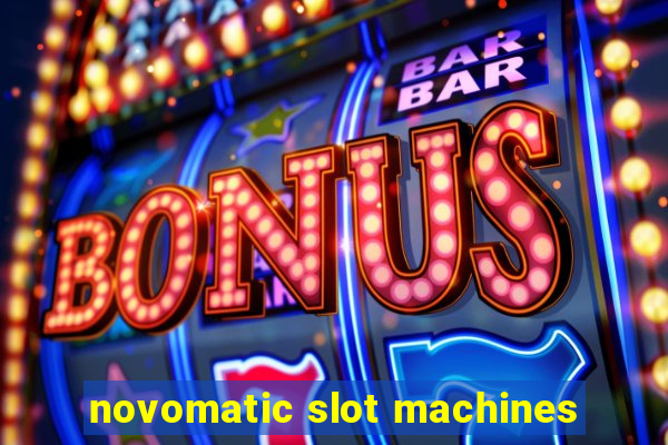 novomatic slot machines