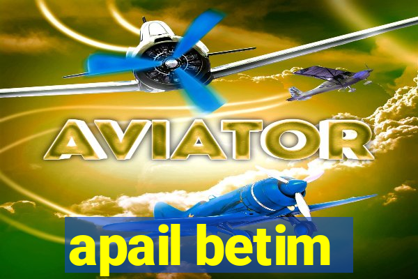 apail betim