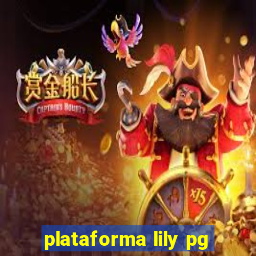 plataforma lily pg