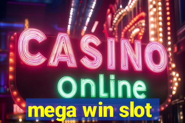 mega win slot