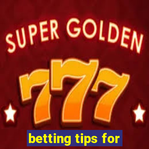 betting tips for