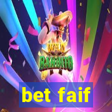 bet faif