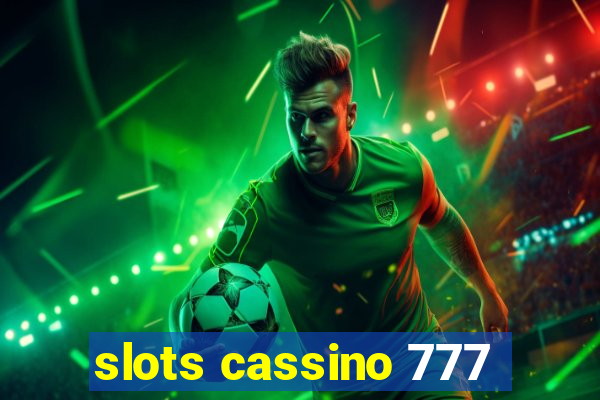 slots cassino 777