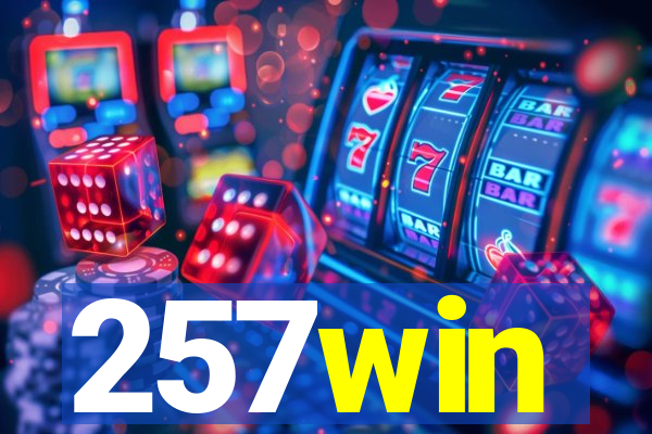 257win