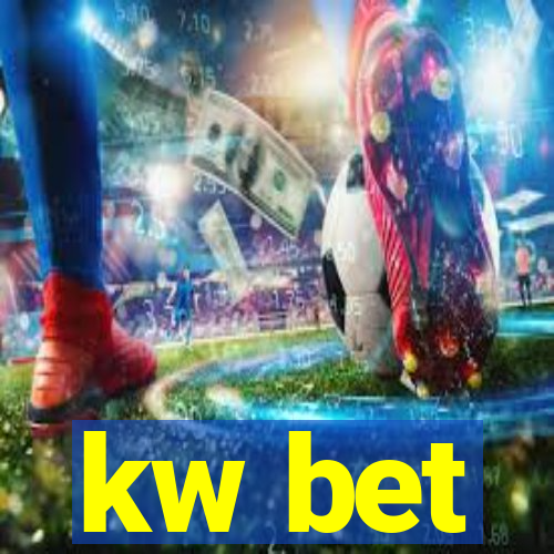 kw bet