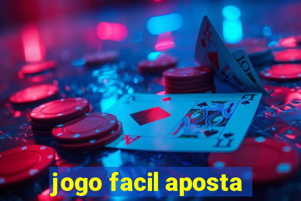 jogo facil aposta