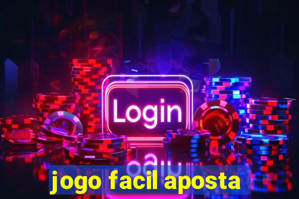 jogo facil aposta