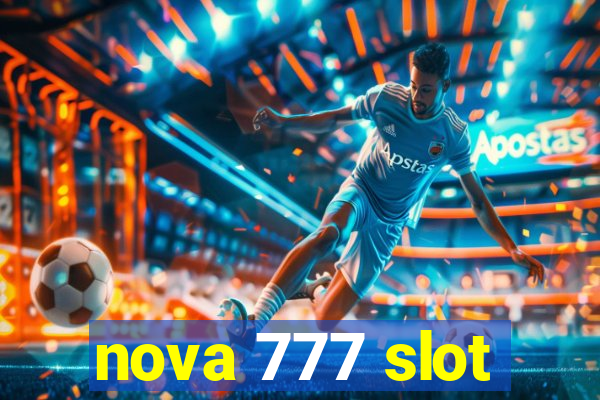 nova 777 slot